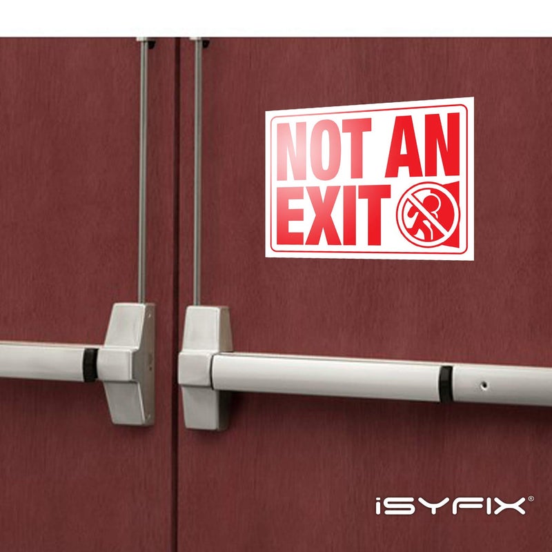 iSYFIX Not an Exit Signs Stickers â€“ 2 Pack 10x7 Inch â€“ Premium Self-Adhesive Vinyl, Laminated for Ultimate UV, Weather, Scratch, Water and Fade Resistance, for Office, Buildings, Workplace & More. - Image 4